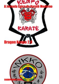 a jornada epica do karate moderno (ebook)-shawn armstrong-9798266926196