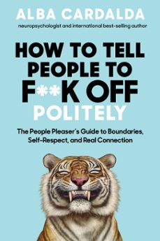 how to tell people to f**k off politely (ebook)-alba cardalda-9798318604096