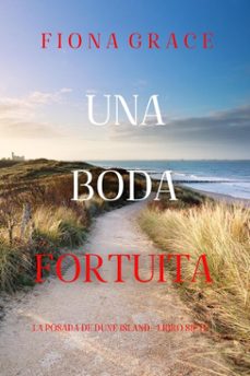 una boda fortuita (la posada de dune island - libro siete) (ebook)-fiona grace-9798341558496