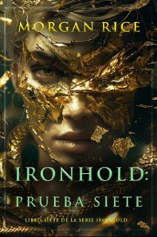 ironhold: prueba siete (libro siete de la serie ironhold) (ebook)-morgan rice-9798341559196