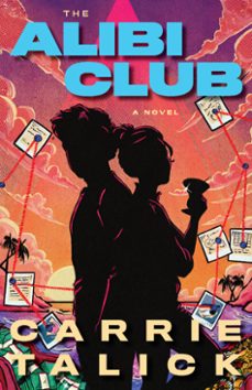 the alibi club-carrie talick-9798892427296