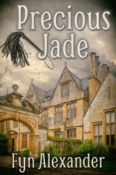 precious jade (ebook)-fyn alexander-9798896020196