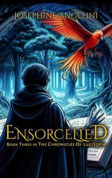 ensorcelled (ebook)-josephine angelini-9798985581096