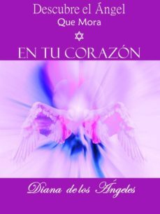 descubre el angel que mora en tu corazon-ebook (ebook)-cdlap00007296