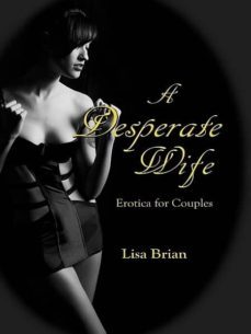 a desperate wife (ebook)-lisa brian-cdlxi00337896