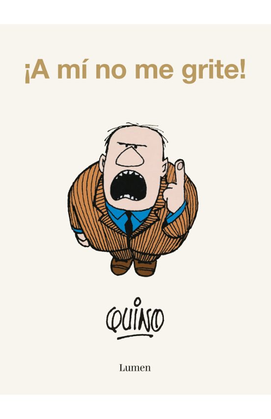 Portada de ¡A mí no me grite!