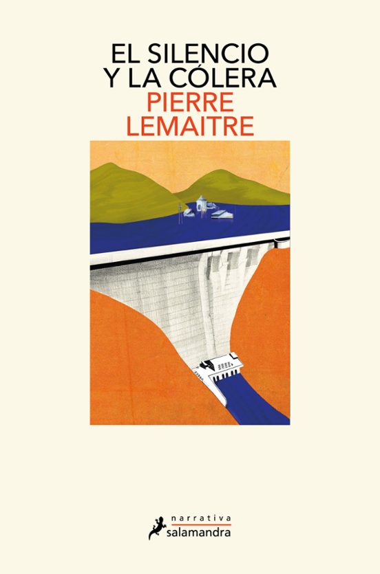 EL SILENCIO Y LA CÓLERA (LOS AÑOS GLORIOSOS 2) – Pierre Lemaitre