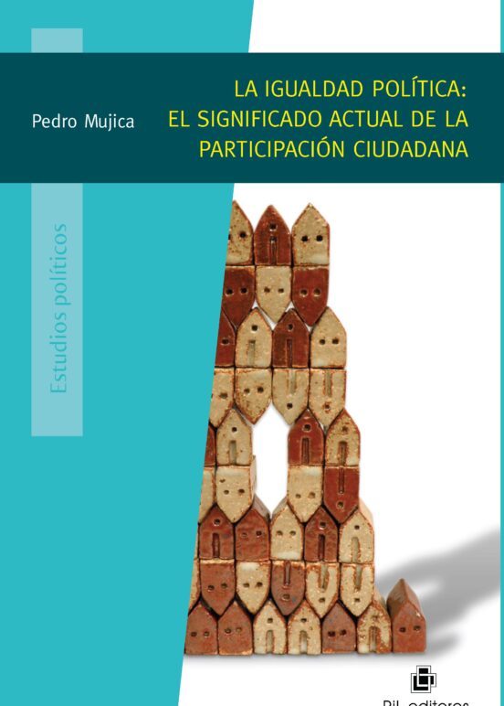 Portada de La igualdad política: el significado actual de la participación ciudadana