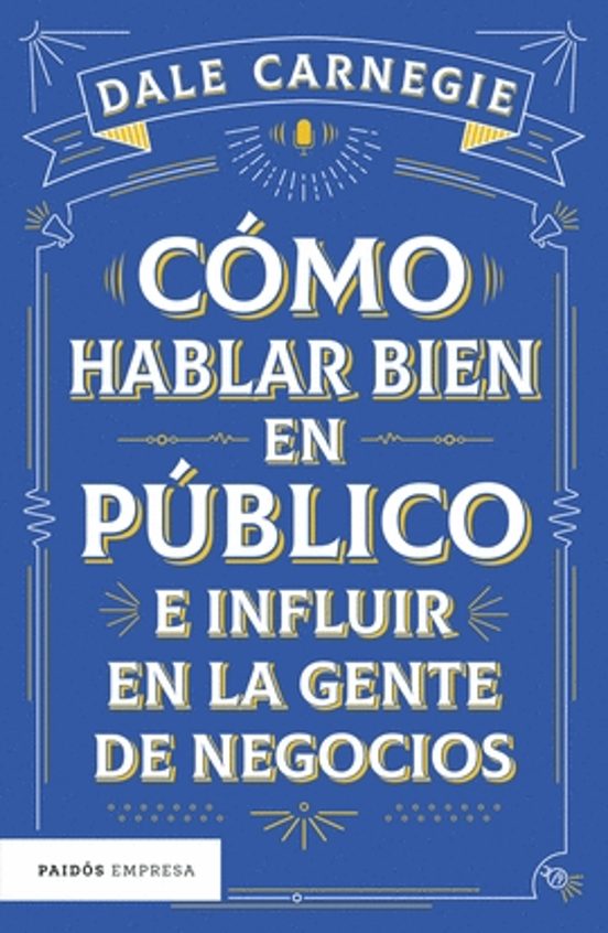 Portada de Cómo Hablar Bien En Público E Influir En La Gente De Negocios