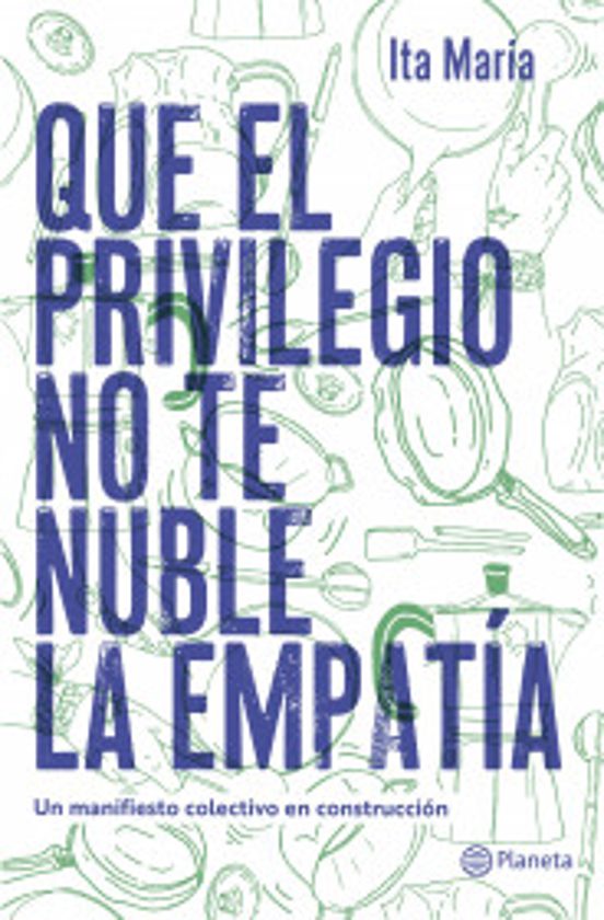 Portada de Que el privilegio no te nuble la empatía