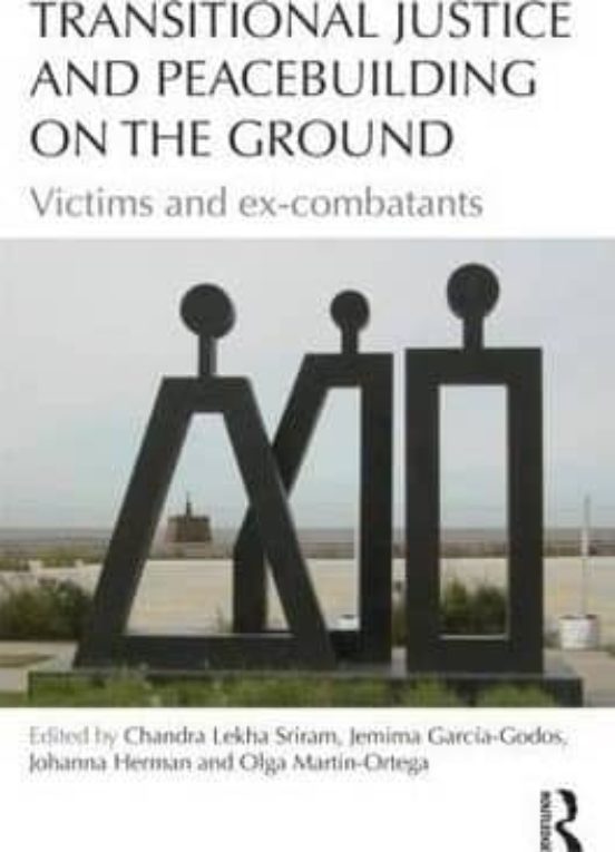 Portada de Transitional Justice And Peacebuilding On The Ground: Victims