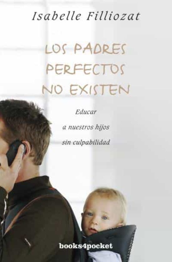 Portada de Los Padres Perfectos No Existen