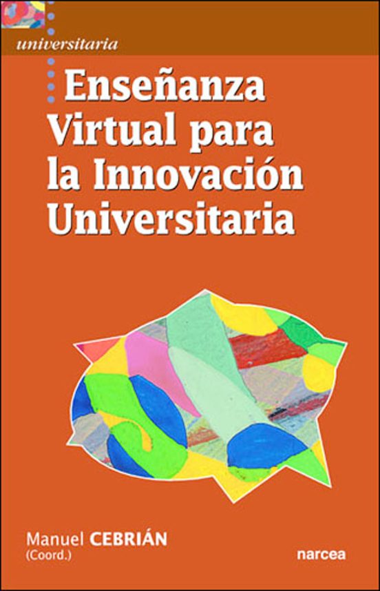 Portada de Enseñanza Virtual Para La Innovación Universitaria