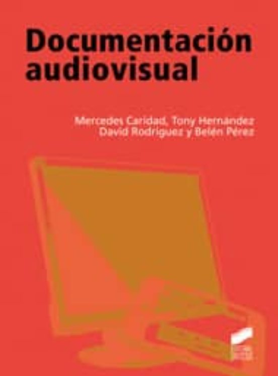 Portada de Documentación audiovisual: nuevas tendencias en el entorno digital