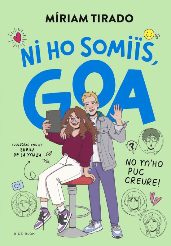 EM DIC GOA 5 – NI HO SOMIS, GOA No m’ho puc creure! Míriam Tirado
