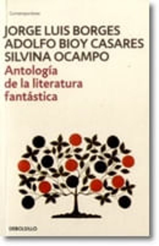 Portada de ANTOLOGIA DE LA LITERATURA FANTASTICA
