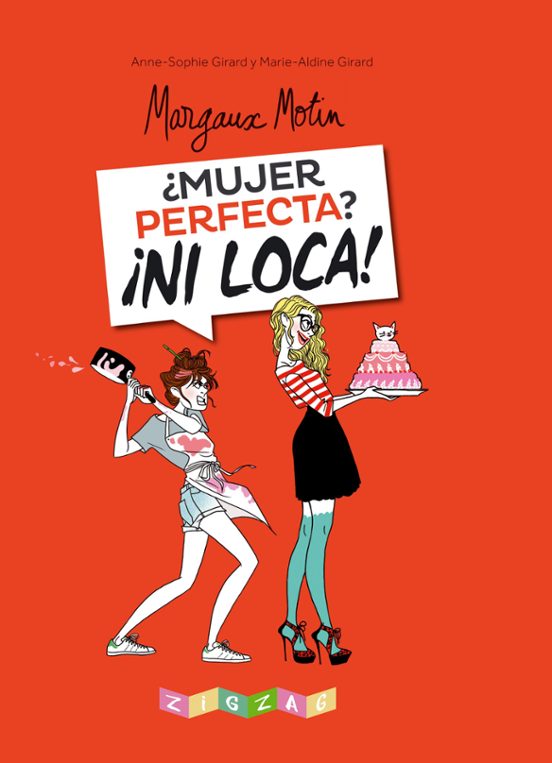Portada de ¿Mujer Perfecta? ¡Ni Loca!