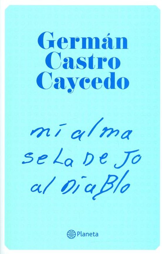 Portada de Mi Alma Se La Dejo Al Diablo