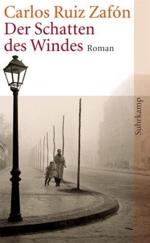 Der Schatten Des Windes por Carlos Ruiz Zafon