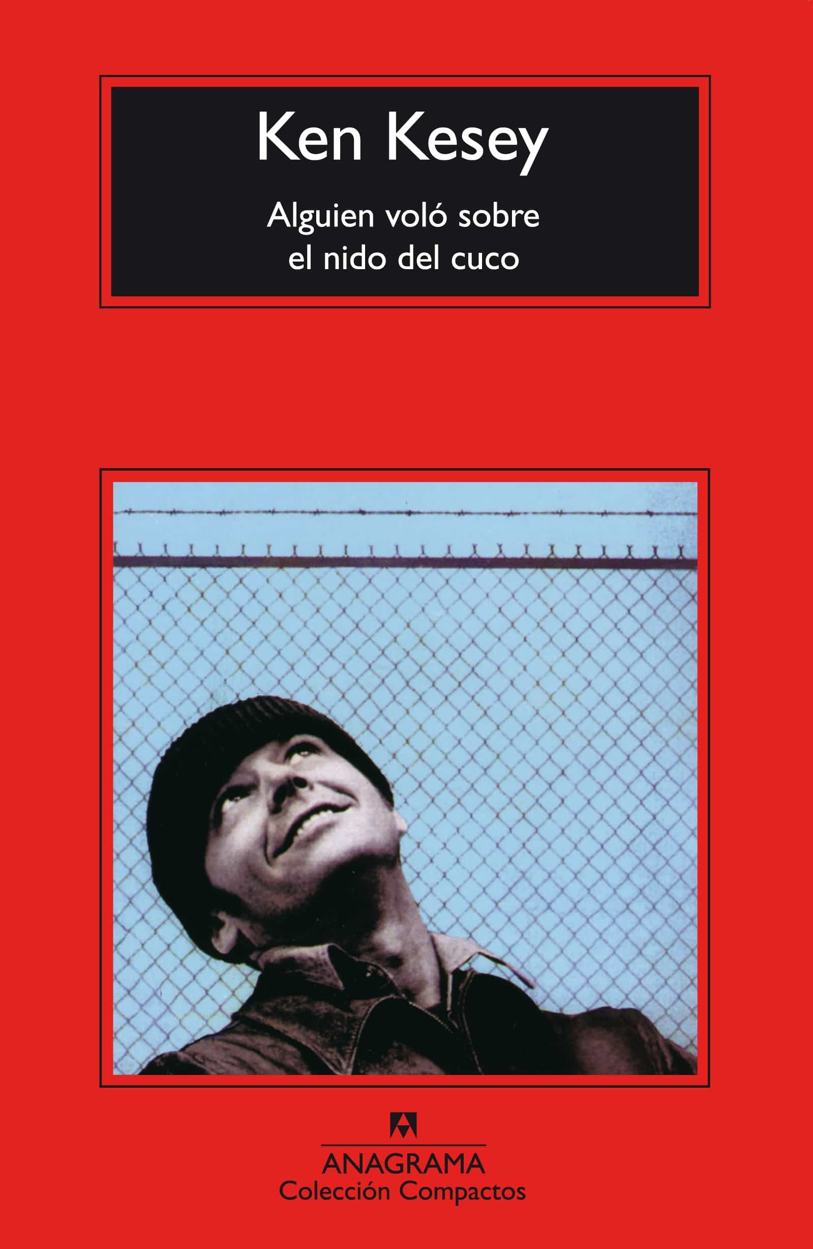 ALGUIEN VOLO SOBRE EL NIDO DEL CUCO (3ª ED.) KEN KESEY Comprar libro 9788433972606