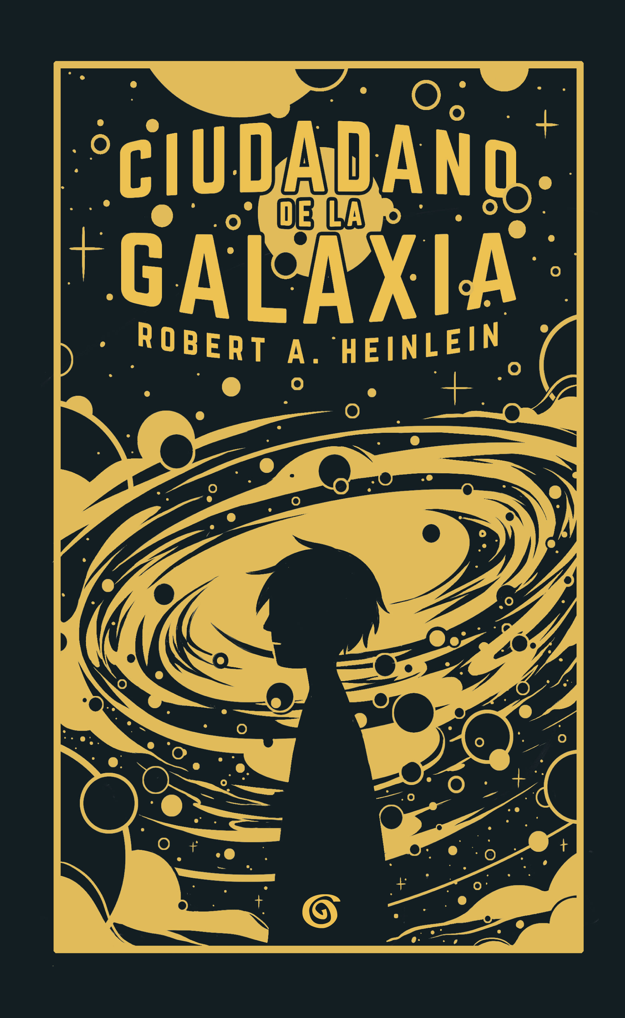 Ciudadano De La Galaxia por Robert A. Heinlein