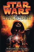 La Venganza De Los Sith (star Wars: Episodio Iii) por Matthew Stover