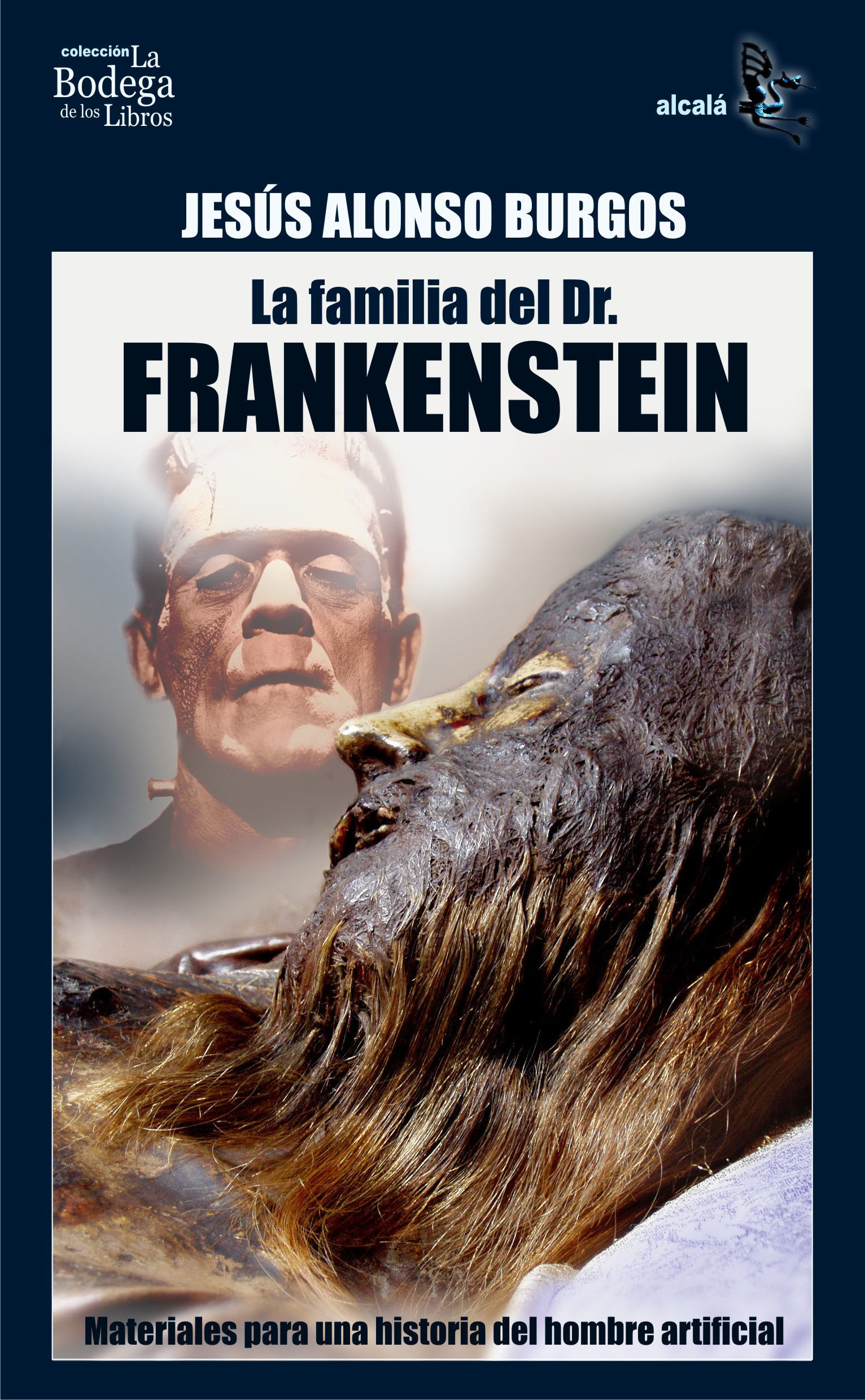 La Familia Del Dr Frankenstein por Jesus Alonso Burgos