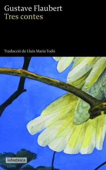 Tres Contes por Gustave Flaubert