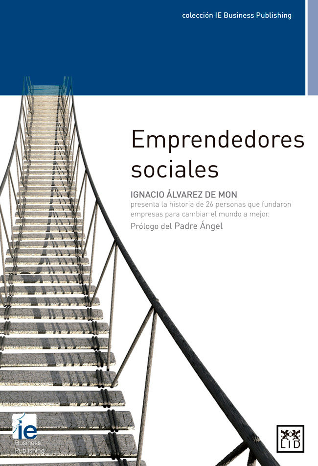 Resultado de imagen de Emprendedores sociales, de Ignacio Ãlvarez de Mon.