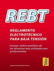 Rebt: Reglamento Electronico Para Baja Tension por Emilio Carrasco Sanchez