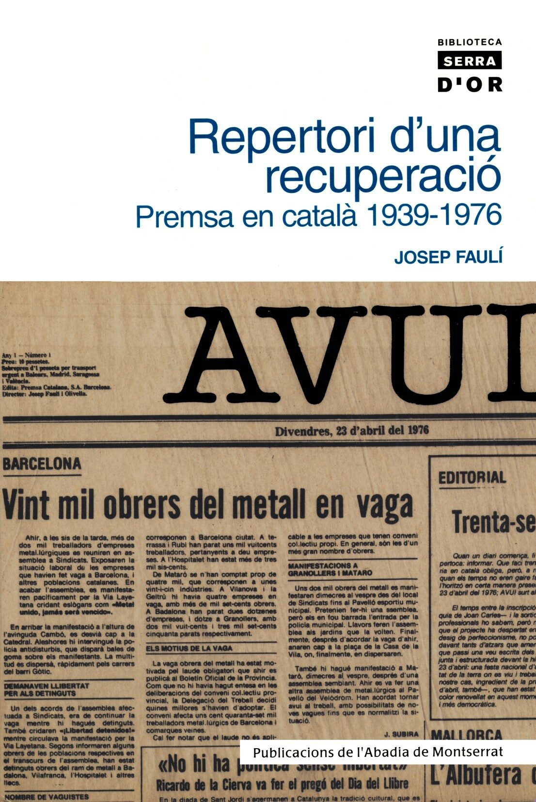 Repertori D Una Recuperacio: Premsa En Catala 1939-1976 por Josep Fauli