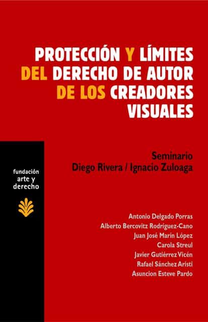 Proteccion Y Limites Del Derecho De Autor De Los Creadores Visual Es por Vv.aa.