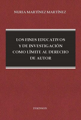 Los Fines Educativos Y De Investigacion Como Limite Al Derecho De Autor por Nuria Martinez Martinez