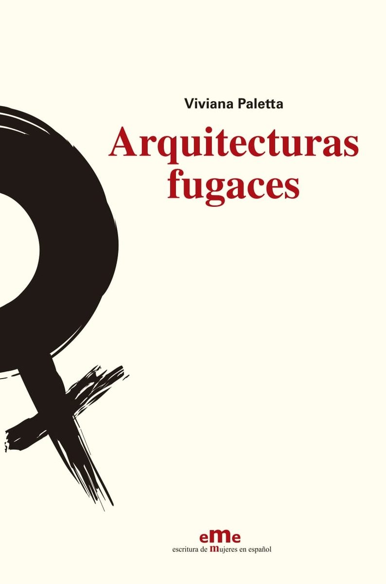 Arquitecturas Fugaces por Viviana Paletta