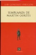 Semblanza De Martin Cortes por L. Gonzalez Obregon epub