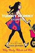 The Yummy Mummy Manifesto por Anna Johnson