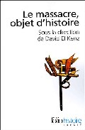 Le Massacre, Objet D Histoire por David El Kenz