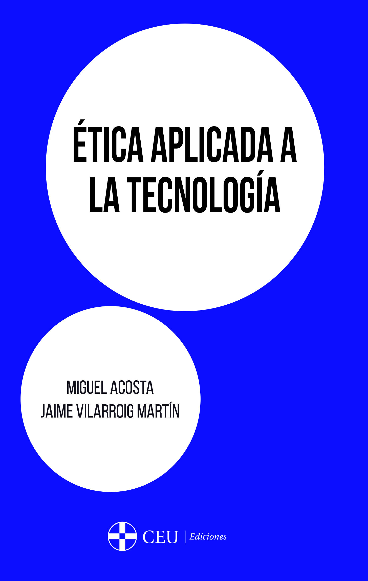 Etica Aplicada A La Tecnologia por Jaime Vilarroig Martín
