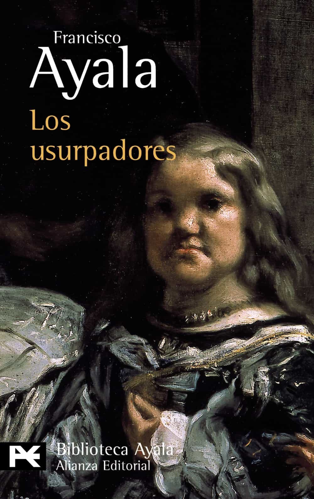 Los Usurpadores por Francisco Ayala