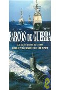 Barcos De Guerra: Mas De 200 Buques De Guerra Entre Los Mas Destr Uctivos Del Mundo por Chris Chant