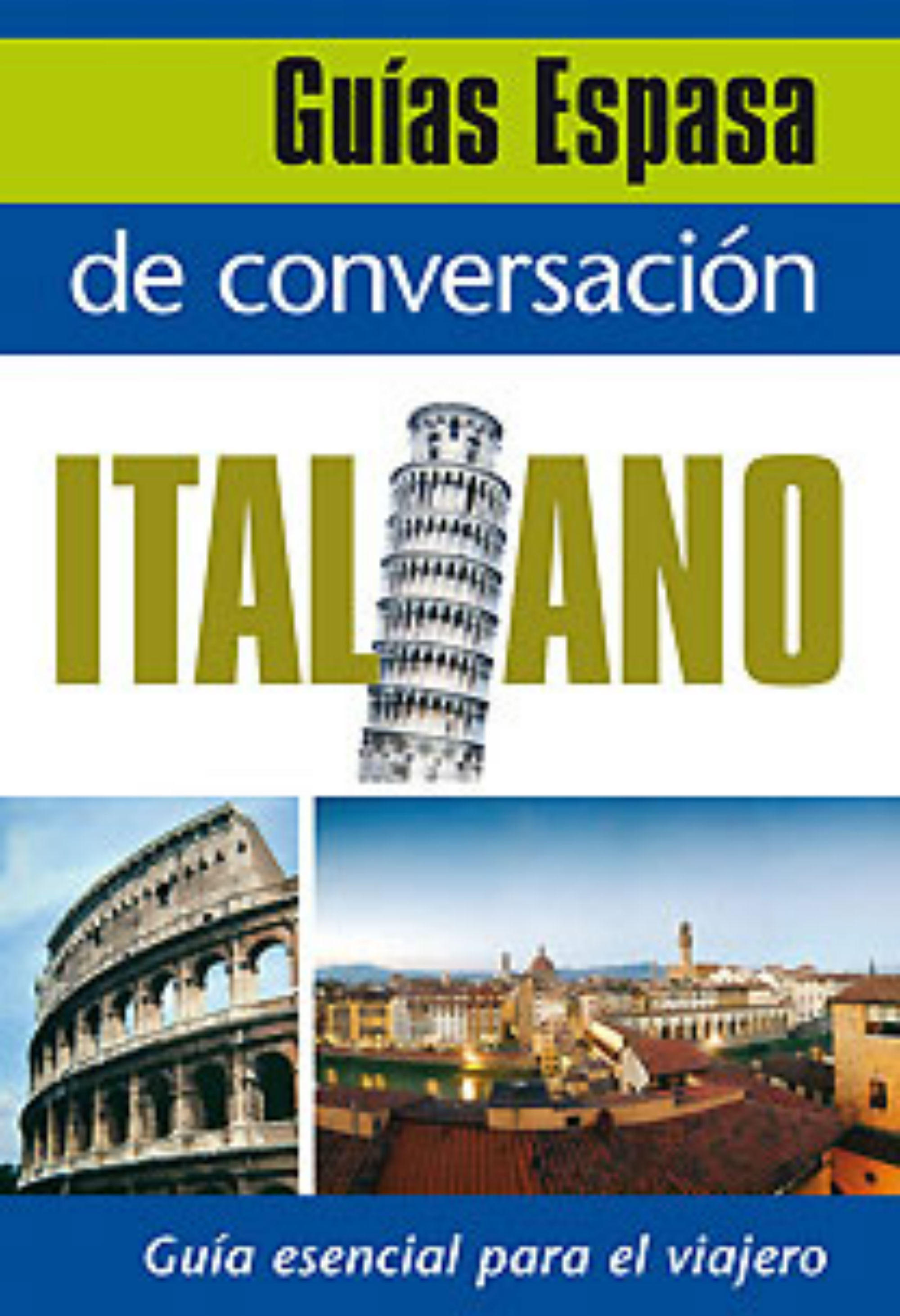 Guia De Conversacion Italiano por Vv.aa.