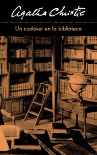 Un Cadaver En La Biblioteca por Agatha Christie