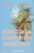 Introduccion A La Narrativa Breve De Virginia Woolf por Laura Maria Lojo Rodriguez