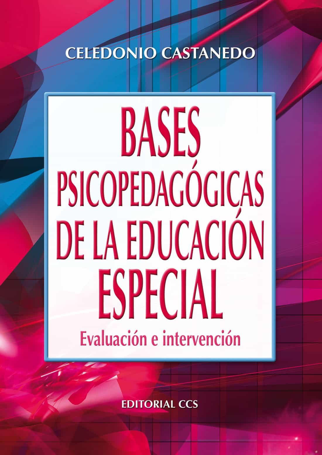 BASES PSICOPEDAGÓGICAS DE LA EDUCACION ESPECIAL EBOOK ...