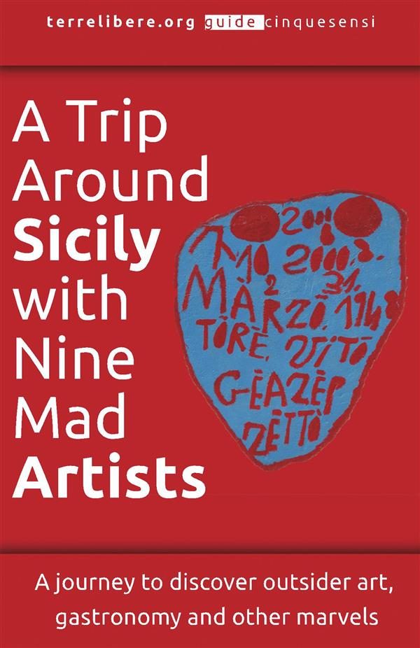 Descarga gratuita A Trip Around Sicily With Nine Mad Artists Epub Descarga gratuita A Trip Around Sicily With Nine Mad Artists Epub
