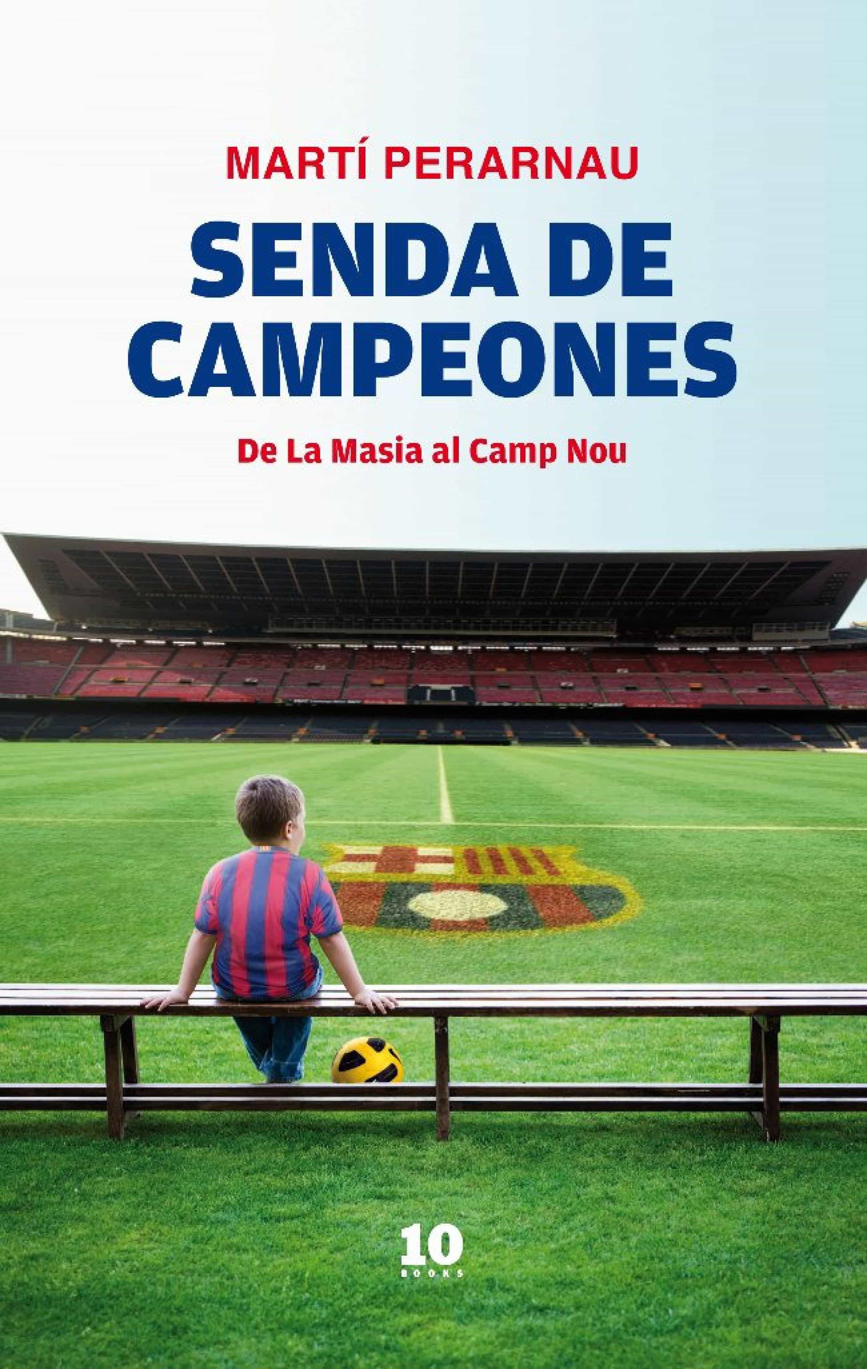 Senda De Campeones por Marti Perarnau