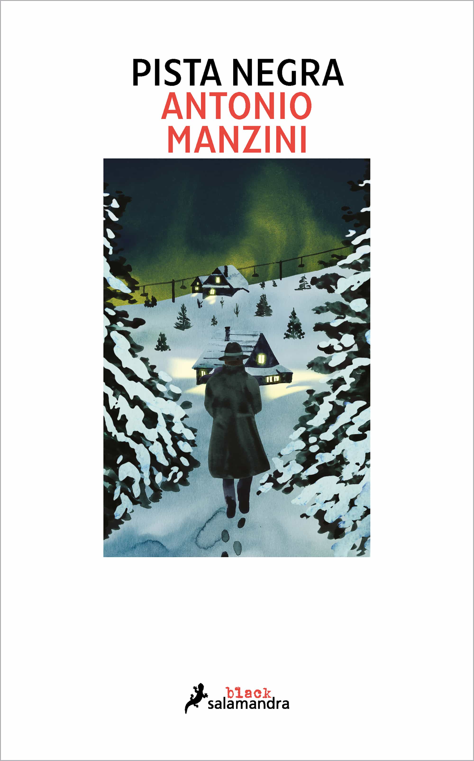 Pista Negra por Antonio Manzini