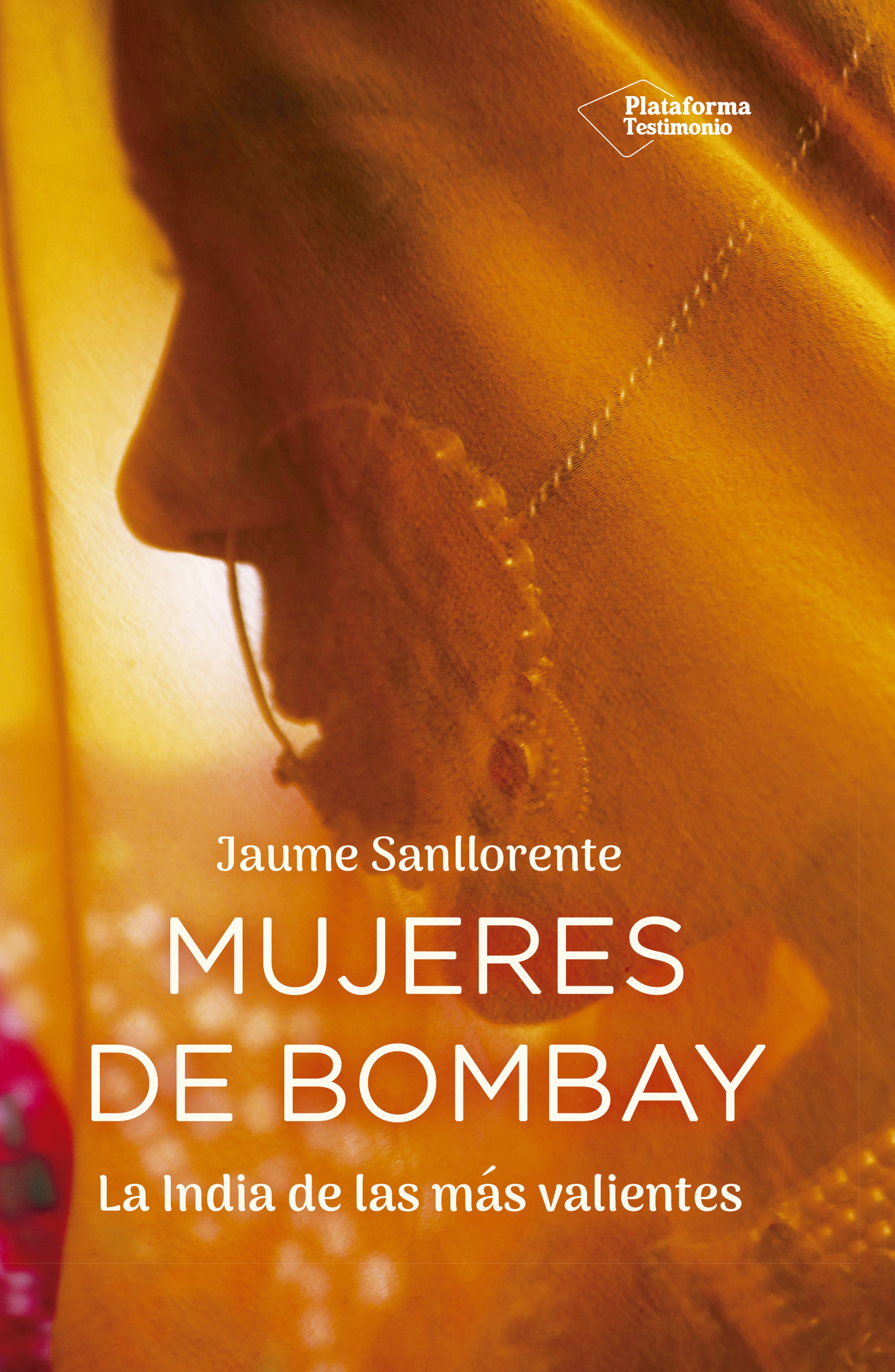 Mujeres De Bombay por Jaume Sanllorente
