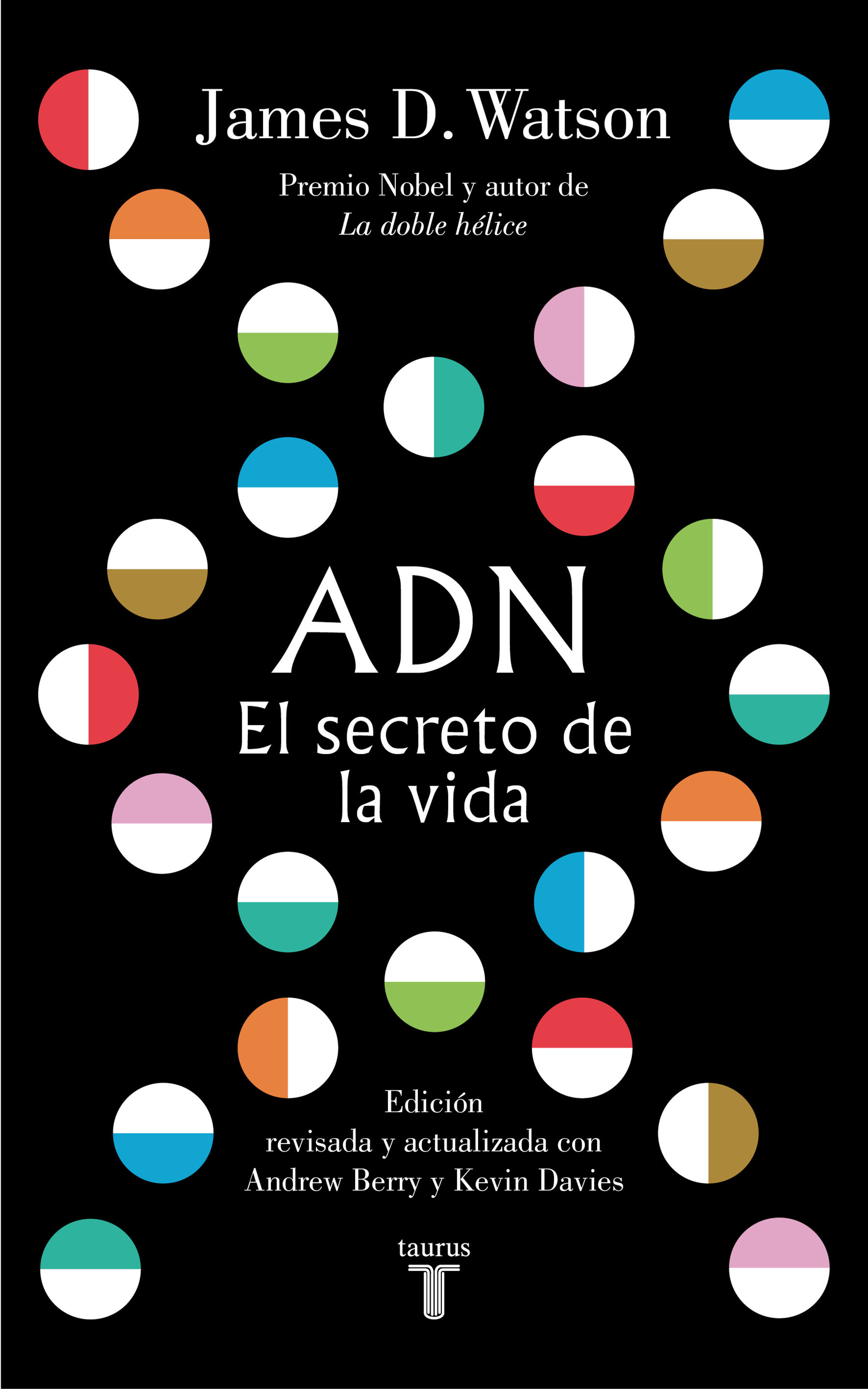 ADN. EL SECRETO DE LA VIDA EBOOK | JAMES D. WATSON ...