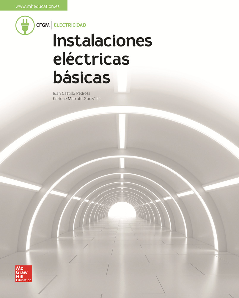 Instalaciones Eléctricas Básicas por Juan Castillo Pedrosa